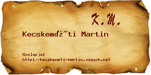 Kecskeméti Martin névjegykártya